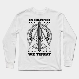 In Crypto We Trust Long Sleeve T-Shirt